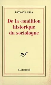 De la condition historique du sociologue. Leçon inaugurale au Collège de France prononcée le 1 décembre 1970