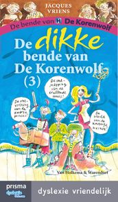 De dikke bende van de Korenwolf