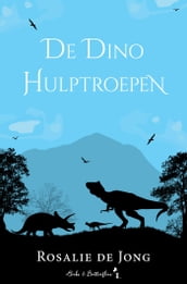 De dino hulptroepen