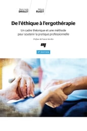 De l éthique à l ergothérapie, 3e édition