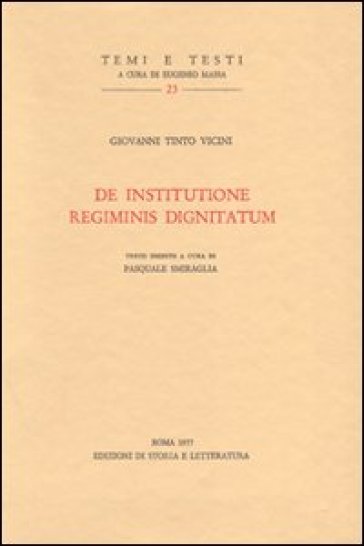 De institutione regiminis dignitatum. Testo latino a fronte