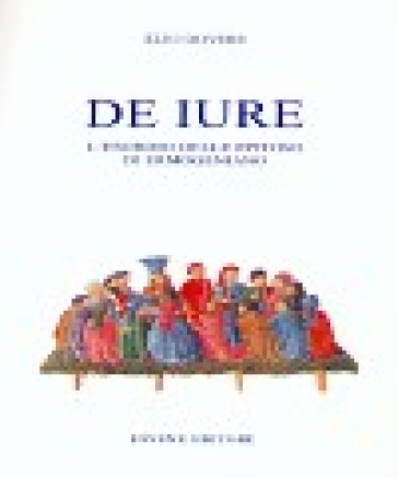 De iure. L'esordio delle Epitomi di Ermogeniano - Elio Dovere