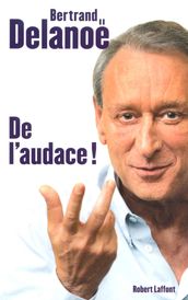 De l audace !