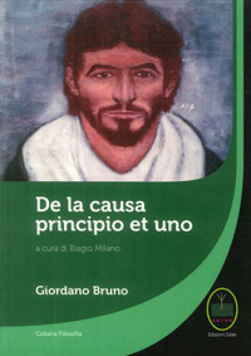 De la causa, principio et uno - Giordano Bruno