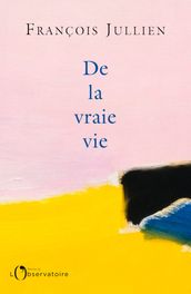 De la vraie vie