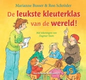 De leukste kleuterklas van de wereld!