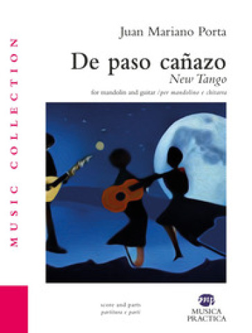 De paso canazo. New tango. For mandolin and guitar-Per mandolino e chitarra. Partitura
