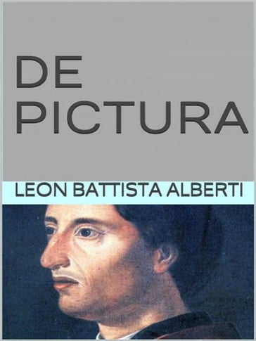 De pictura - Leon Battista Alberti