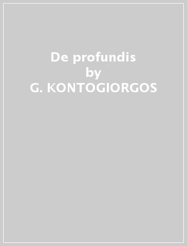 De profundis - G. KONTOGIORGOS