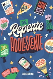 De repente adolescente