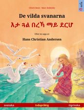 De vilda svanarna (svenska tigrinska)