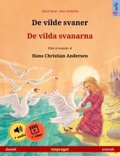 De vilde svaner De vilda svanarna (dansk svensk)