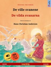 De ville svanene De vilda svanarna (norsk svensk)