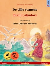 De ville svanene Divlji Labudovi (norsk kroatisk)