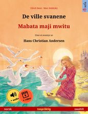 De ville svanene Mabata maji mwitu (norsk swahili)