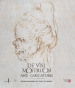 De  visi mostruosi and caricatures. From Leonardo da Vinci to Bacon. Ediz. illustrata