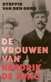 De vrouwen van Hendrik de Jong