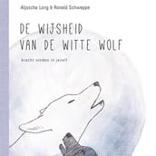 De wijsheid van de witte wolf