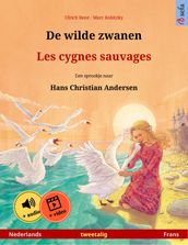 De wilde zwanen  Les cygnes sauvages (Nederlands  Frans)