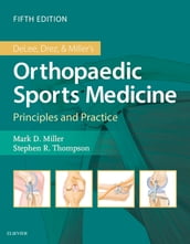 DeLee & Drez s Orthopaedic Sports Medicine E-Book