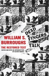 Dead Fingers Talk: The Restored Text