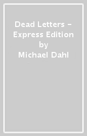 Dead Letters - Express Edition