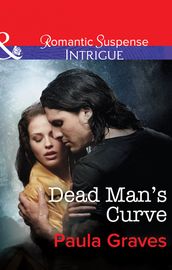 Dead Man s Curve (The Gates, Book 1) (Mills & Boon Intrigue)
