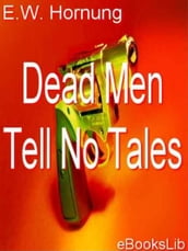 Dead Men Tell No Tales