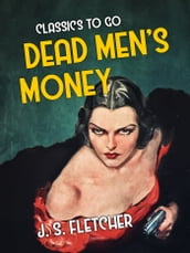 Dead Men s Money