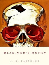Dead Men s Money
