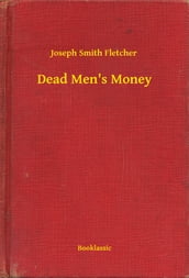 Dead Men s Money