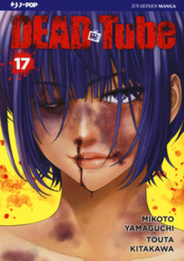 Dead tube. Vol. 17 - Mikoto Yamaguchi