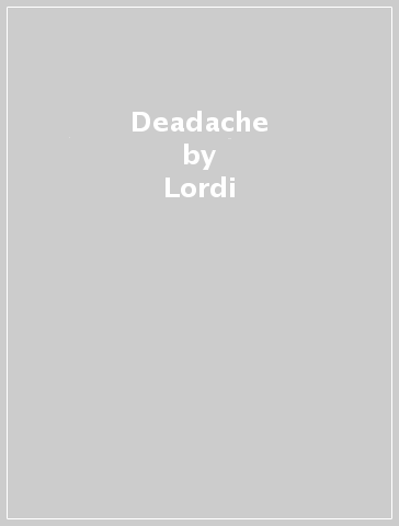 Deadache - Lordi