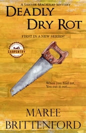 Deadly Dry Rot