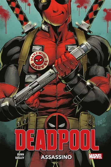 Deadpool - Assassino - Cullen Bunn - Mark Bagley