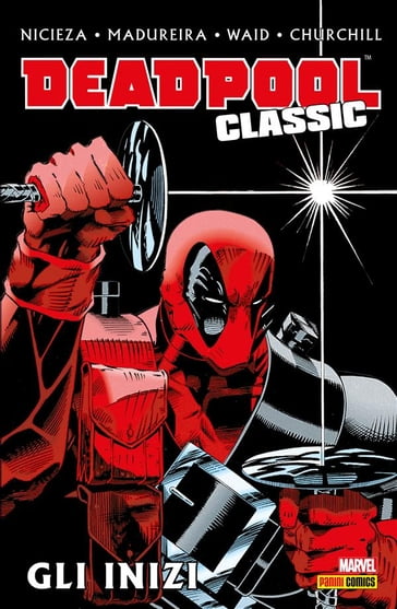 Deadpool Classic 1 - Fabian Nicieza - Mark Waid