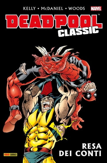Deadpool Classic 7 - James Felder - Joe Kelly