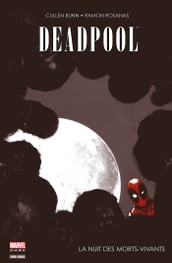 Deadpool - La nuit des morts-vivants