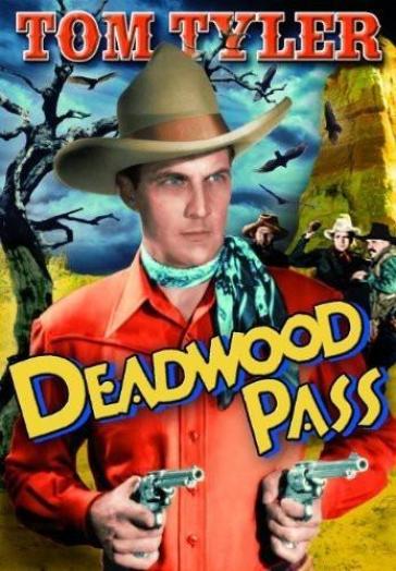 Deadwood pass - Tom Tyler