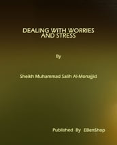 Dealing With Worries and Stress