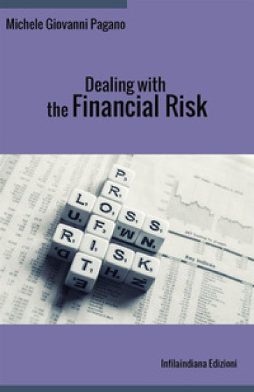 Dealing with the financial risk - Michele Giovanni Pagano