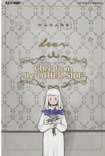 Dear. Girl from the other side - Nagabe