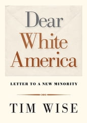 Dear White America