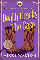 Death Cracks The Case