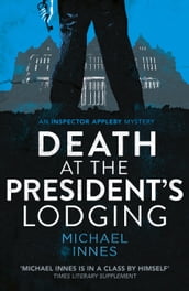 Death at the President s Lodging