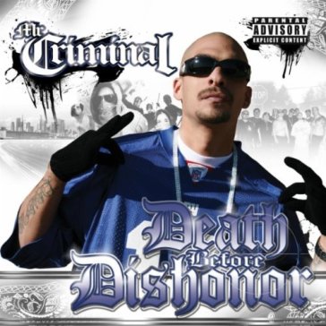 Death before dishonor - MR. CRIMINAL