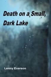 Death on a Small, Dark Lake