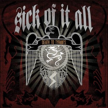 Death to tyrants - Sick Of It All