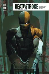 Deathstroke Rebirth - Tome 2 - Le credo de Slade