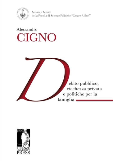 Debito pubblico, ricchezza privata e politiche per la famiglia - Alessandro Cigno